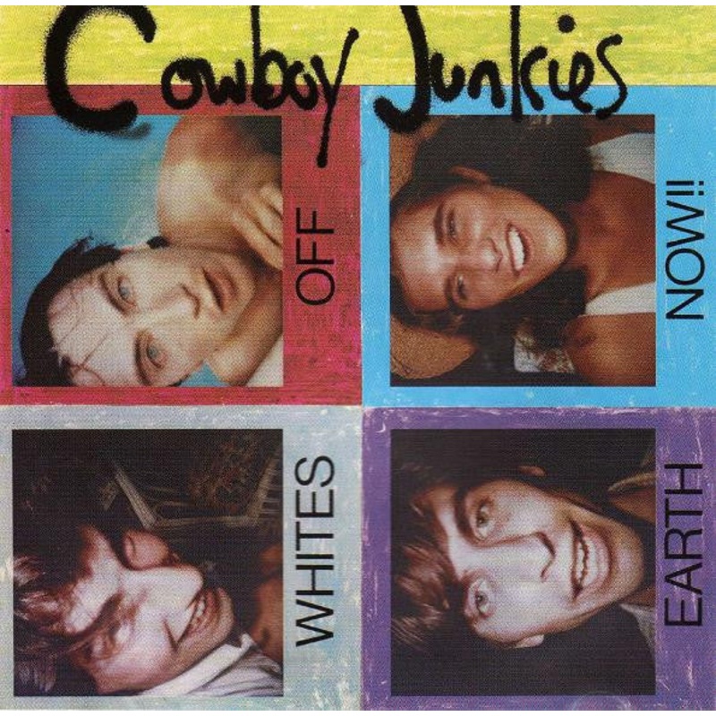 Cowboy Junkies – Whites Off Earth Now!! (CD, Album, RE) (Very Good Plus (VG+))