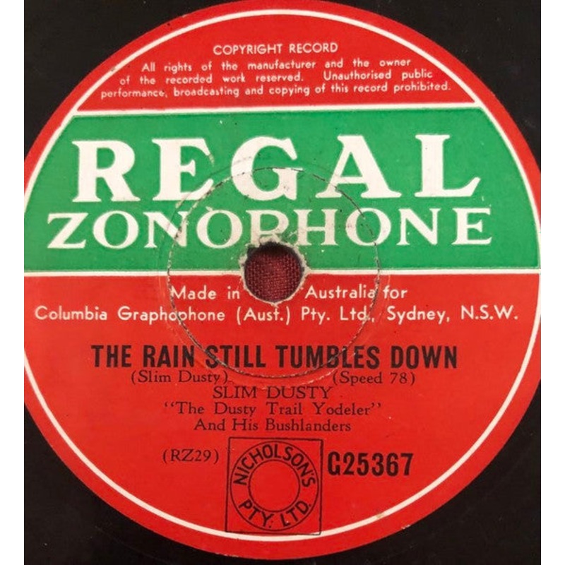 Slim Dusty – The Rain Still Tumbles Down / Rose Of Remembrance (Shellac, 10) (Very Good (VG))
