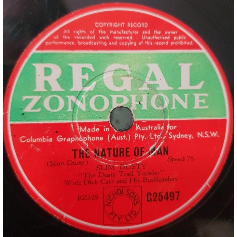 Slim Dusty With Dick Carr And Slim Dusty And His Bushlanders – The Nature Of Man / Roaring Wheels (Shellac, 10) (Very Good (VG))