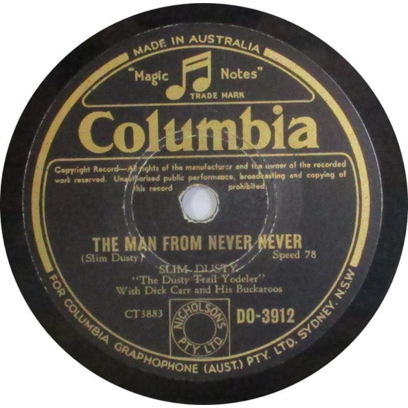 Slim Dusty With Dick Carr & His Buckaroos – The Man From Never-Never / Hullo And Goodbye (Shellac, 10) (Good Plus (G+))