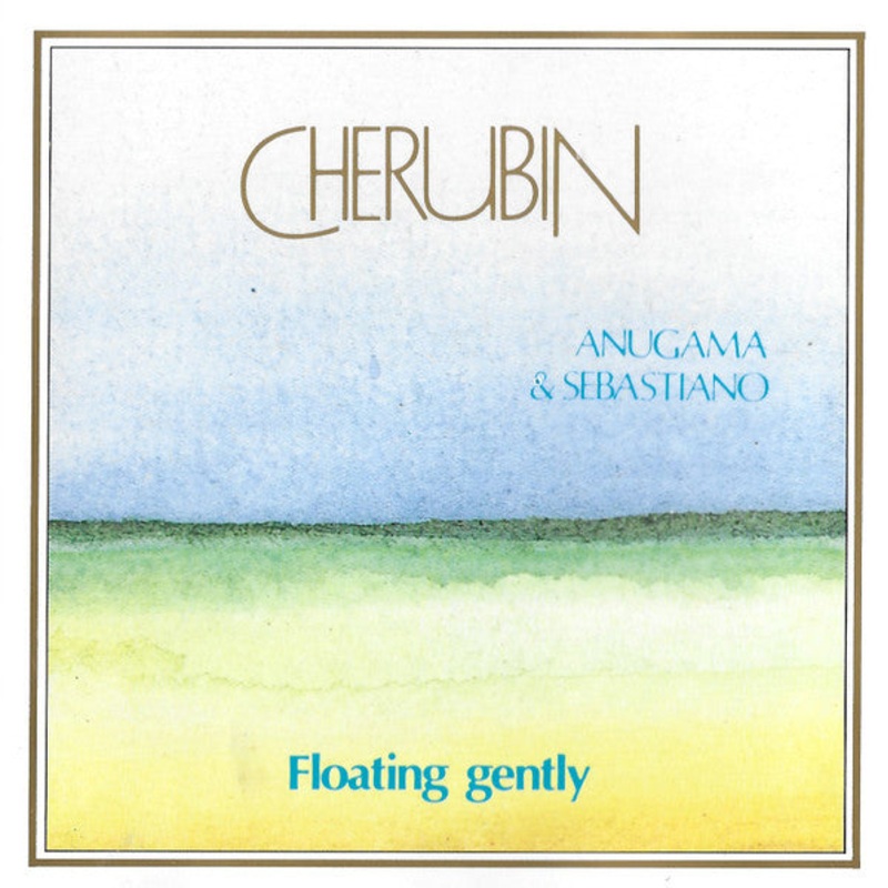 Anugama & Sebastiano  – Cherubin – Floating Gently (CD, Album) (Very Good Plus (VG+))