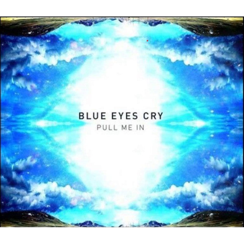 Blue Eyes Cry – Pull Me In (CD, Album) (Very Good Plus (VG+))