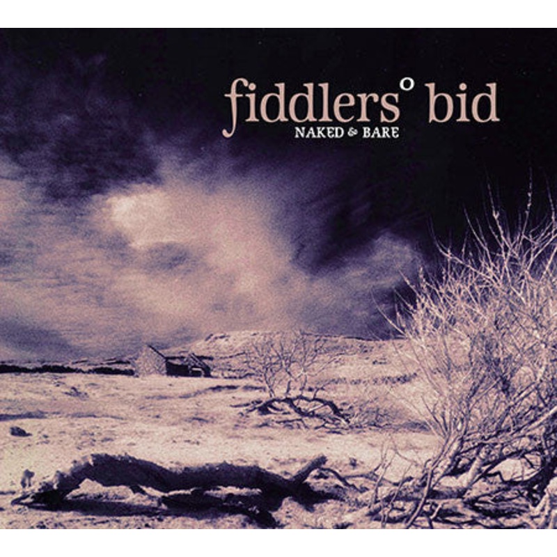 Fiddler’s Bid – Naked & Bare (CD, Album, dig) (Very Good Plus (VG+))