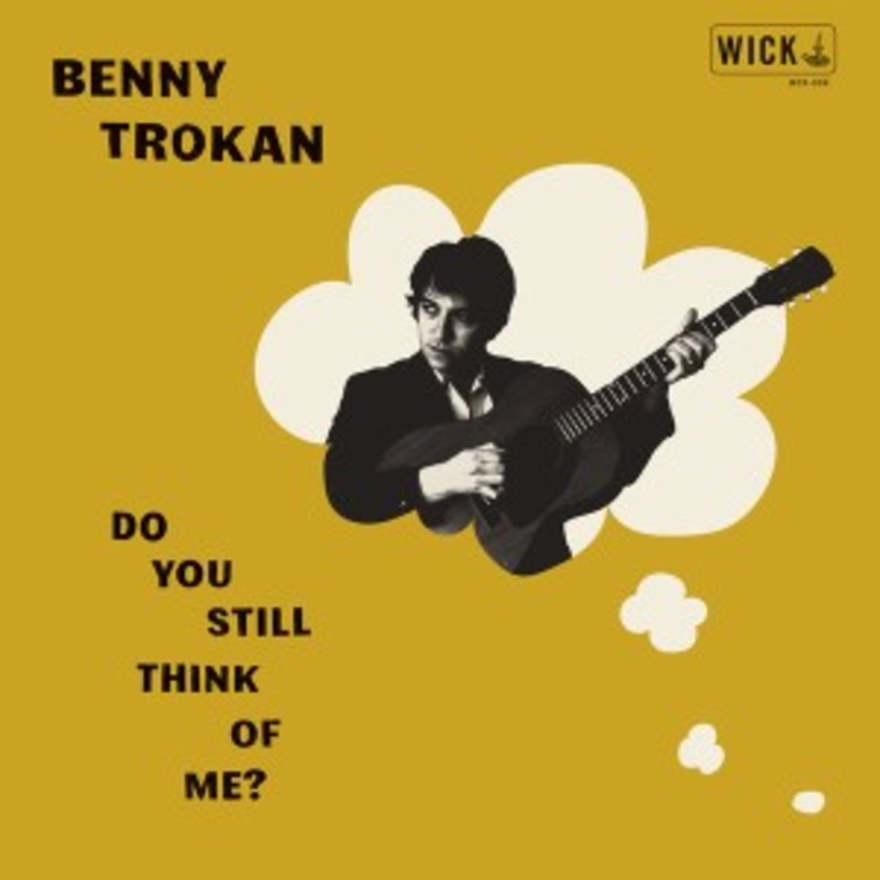 Benny Trokan – Do You Still Think Of Me?