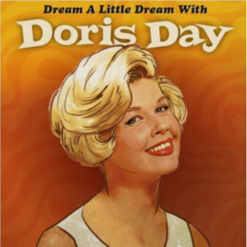 Doris Day – Dream a Little Dream With Doris Day (Orange Vinyl)