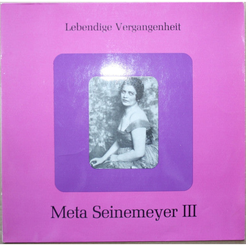 Meta Seinemeyer – Lebendige Vergangenheit – Meta Seinemeyer III (LP, Comp, Mono) (Very Good Plus (VG+))