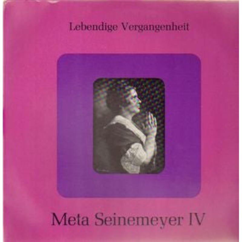 Meta Seinemeyer – Lebendige Vergangenheit – Meta Seinemeyer IV (LP, Comp, Mono) (Very Good Plus (VG+))