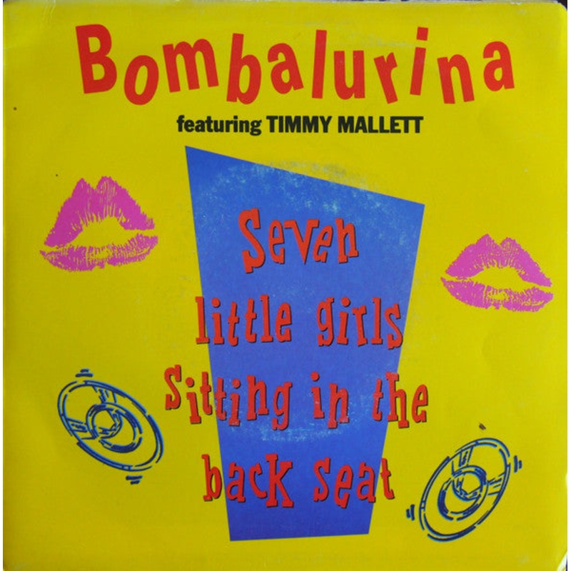 Bombalurina Featuring Timmy Mallett – Seven Little Girls Sitting In The Back Seat (7, Single) (Very Good Plus (VG+))