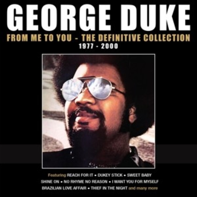 George Duke – From Me to You: The Definitive Collection 1977-2000