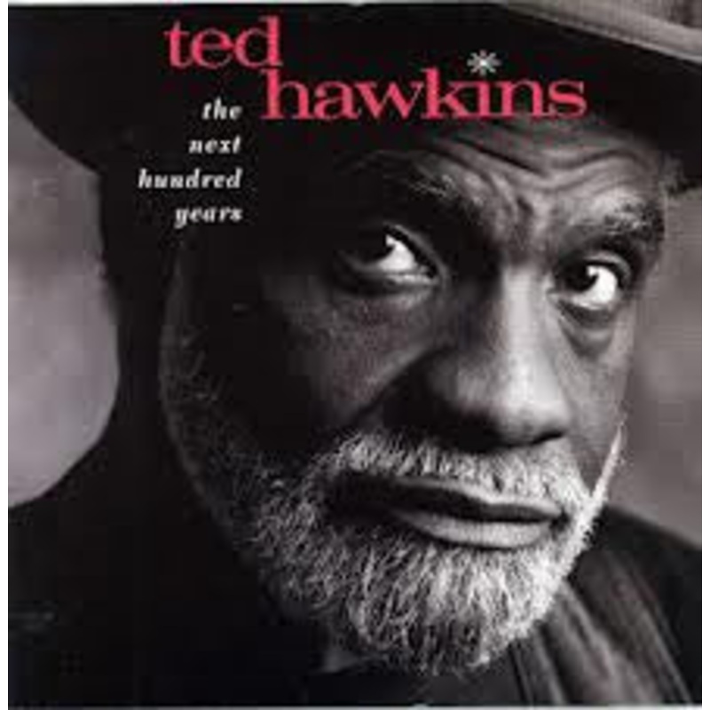 Ted Hawkins – The Next Hundred Years (CD, Album) (Very Good Plus (VG+))