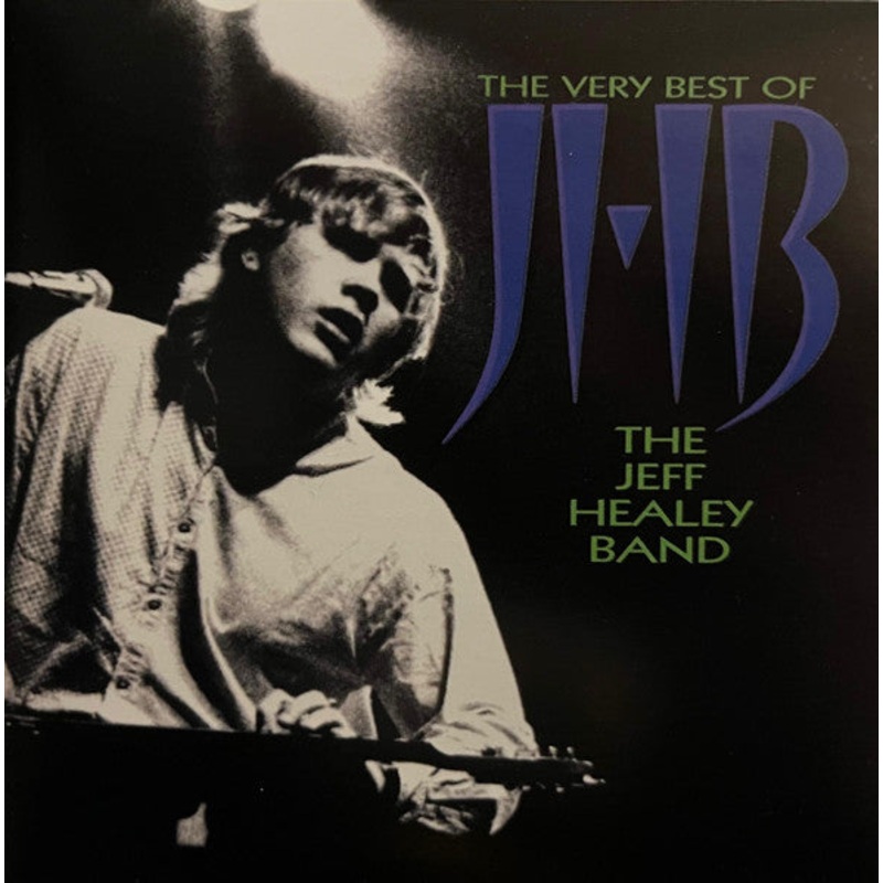 The Jeff Healey Band – The Very Best Of (CD, Comp, RE) (Very Good Plus (VG+))