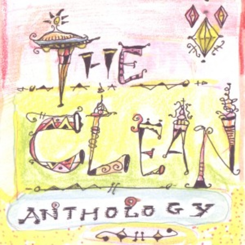 The Clean – Anthology