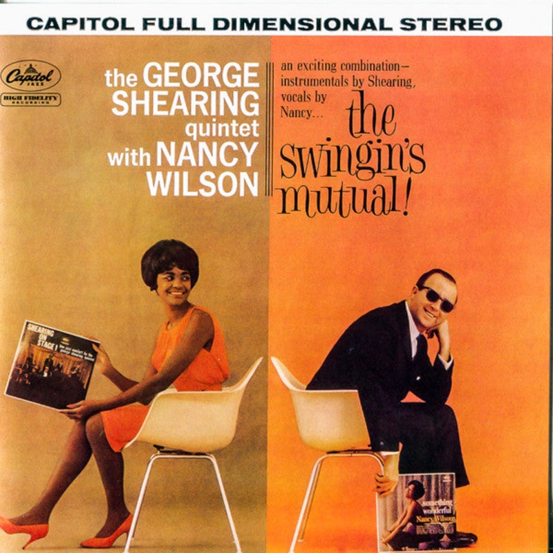 The George Shearing Quintet With Nancy Wilson – The Swingin’s Mutual! (CD, Album, RE, RM) (Very Good Plus (VG+))