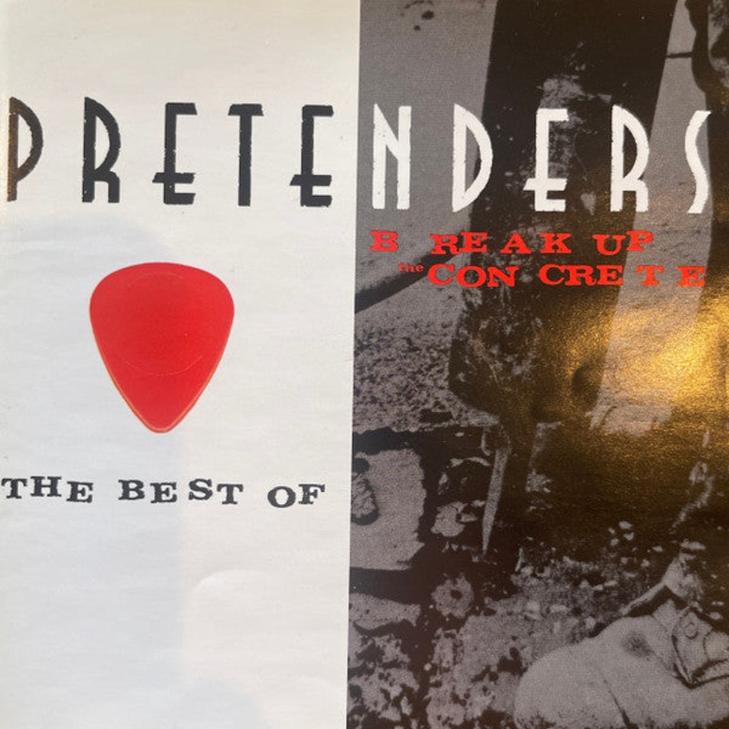 The Pretenders – The Best Of / Break Up The Concrete (CD, Comp + CD, Album, RE) (Very Good Plus (VG+))