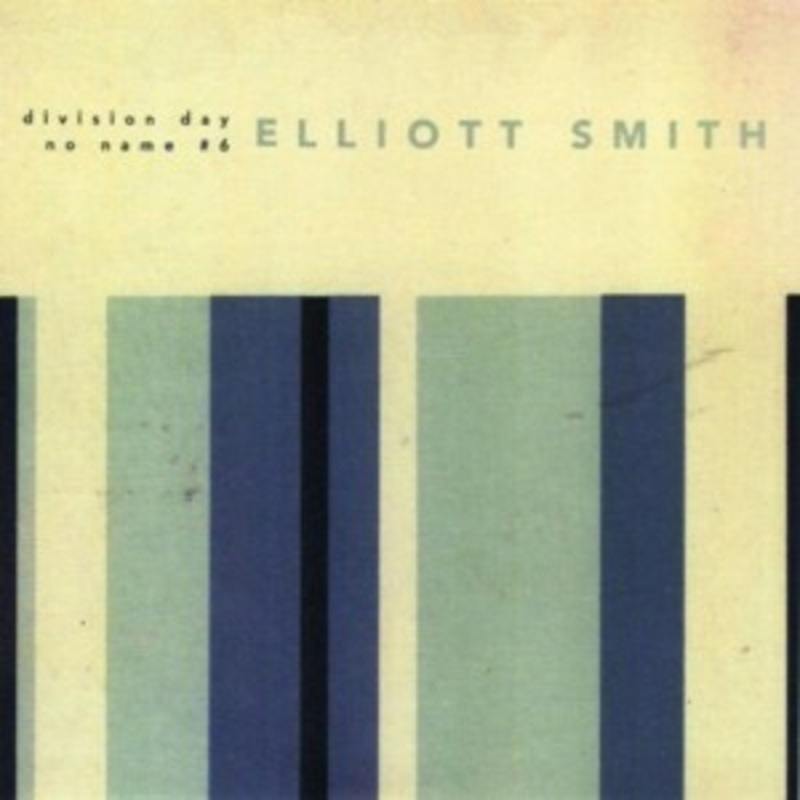 Elliott Smith – Division Day