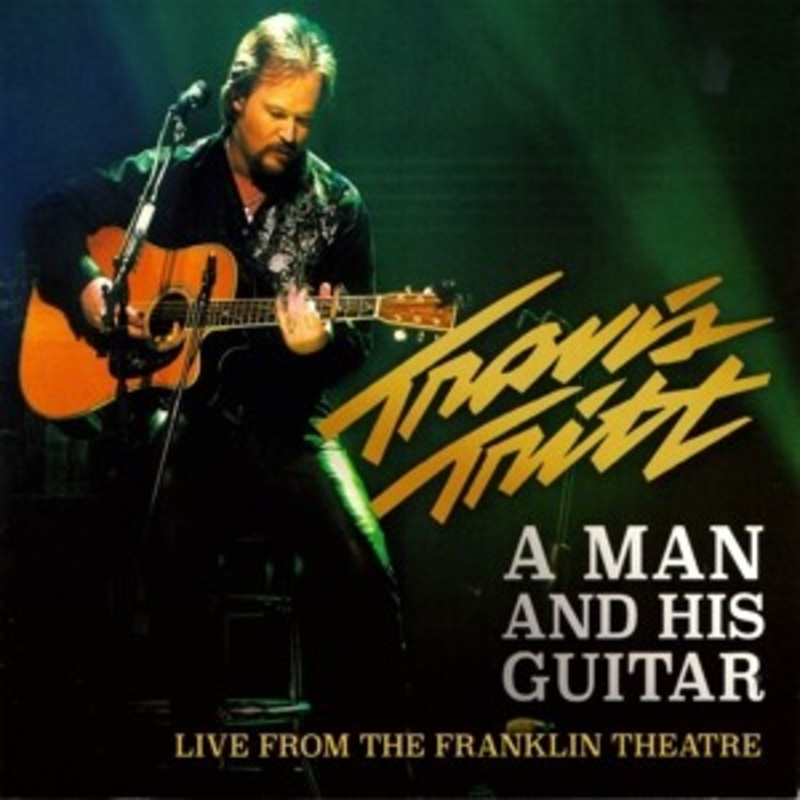 Travis Tritt – A Man and His Guitar: Live from The Franklin Theatre