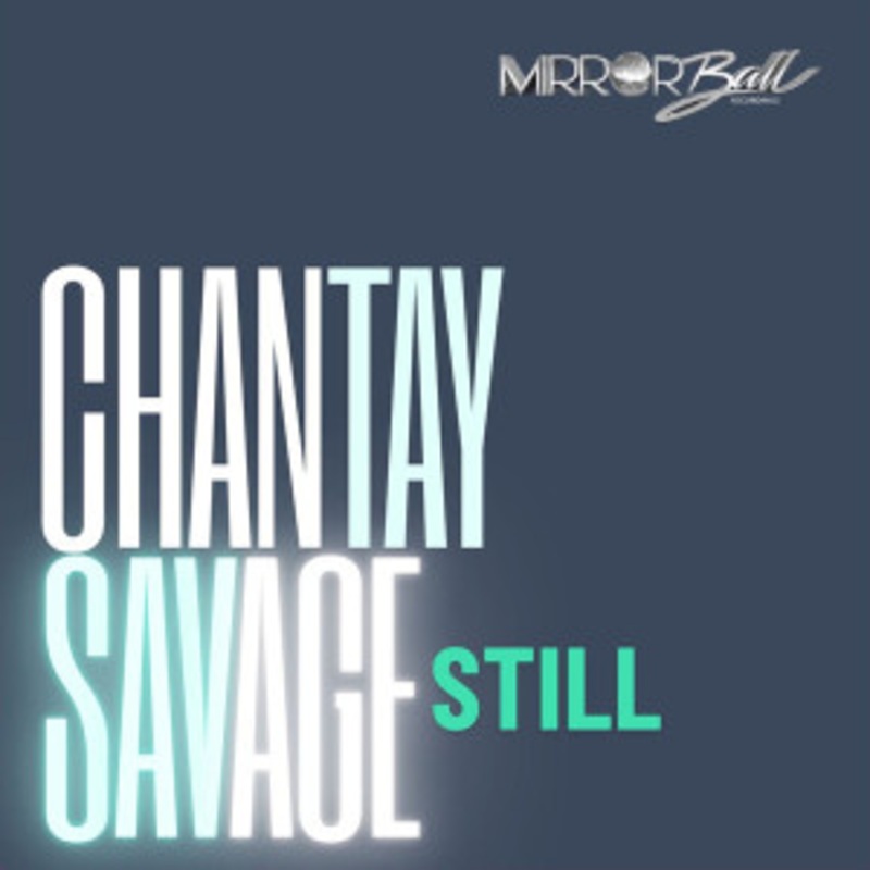 Chantay Savage – Still