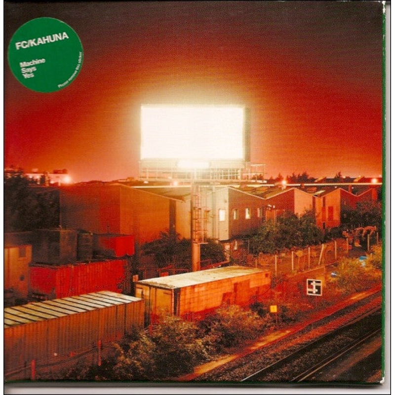 FC Kahuna – Machine Says Yes (CD, Album) (Very Good Plus (VG+))