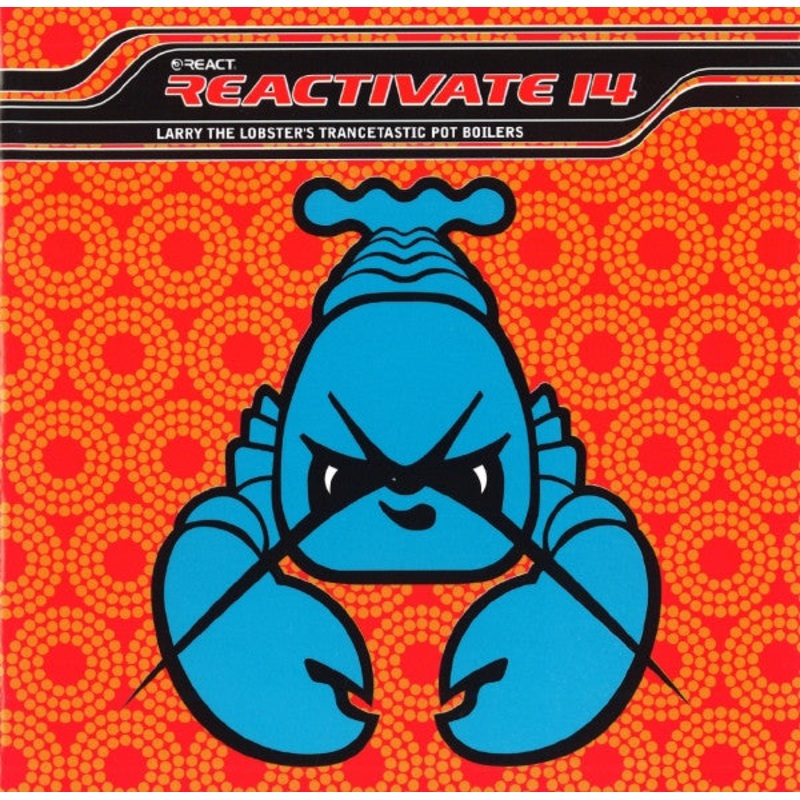 Various – Reactivate 14 – Larry The Lobster’s Trancetastic Pot Boilers (2xCD, Comp) (Very Good Plus (VG+))