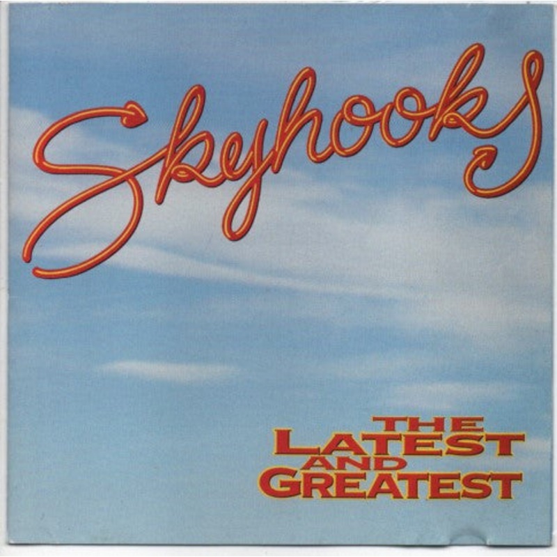 Skyhooks – The Latest And Greatest (CD, Comp) (Very Good (VG))