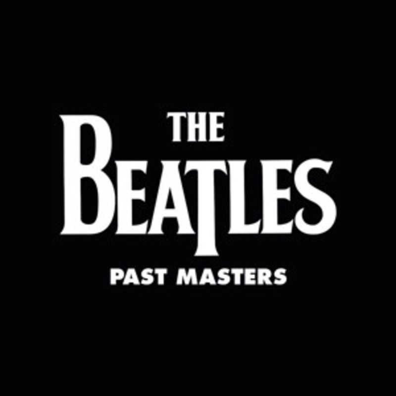 The Beatles – Past Masters