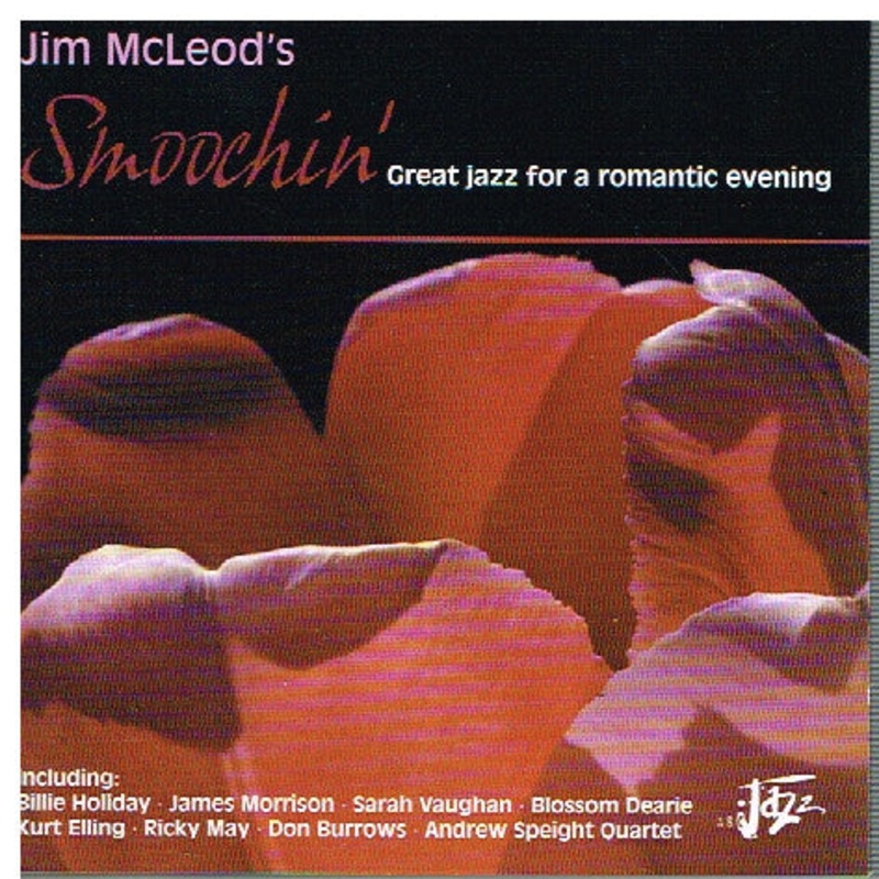 Various – Jim Mcleod’s Smoochin’ – Great Jazz For A Romantic Evening (CD, Comp) (Very Good Plus (VG+))