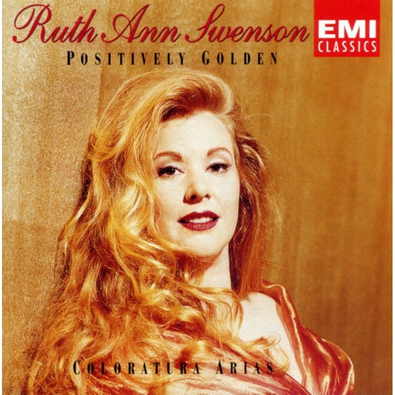 Ruth Ann Swenson – Positively Golden (Coloratura Arias) (CD, Album) (Very Good Plus (VG+))