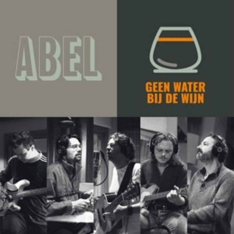 Abel – Geen Water Bij De Wijn