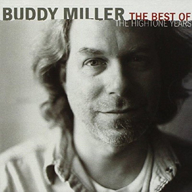 Buddy Miller – The Best Of The Hightone Years (CD, Comp) (Very Good Plus (VG+))