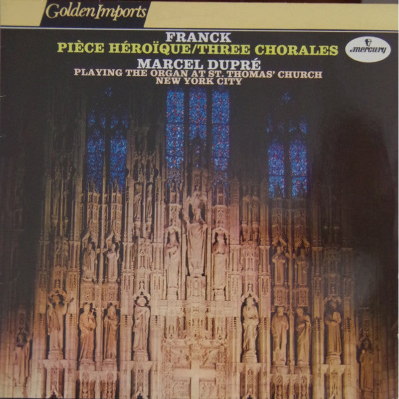 Csar Franck – Marcel Dupr – Pice Hroque / Three Chorales (LP, Album, RE) (Very Good Plus (VG+))