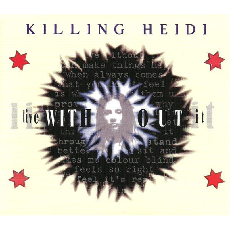 Killing Heidi – Live Without It (CD, Maxi, Enh) (Very Good Plus (VG+))