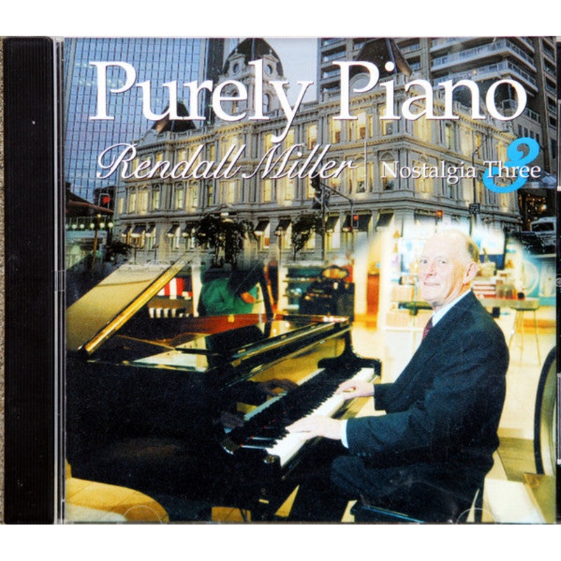 Rendall Miller – Purely Piano NostalgiaThree (CD, Album) (Very Good Plus (VG+))
