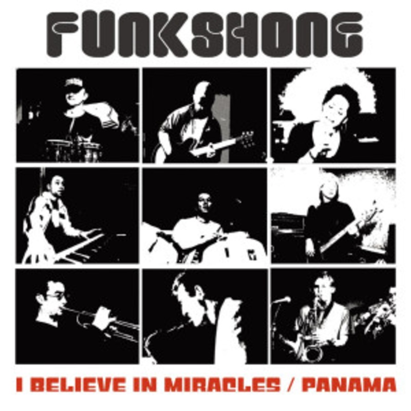 Funkshone – I Believe In Miracles / Panama