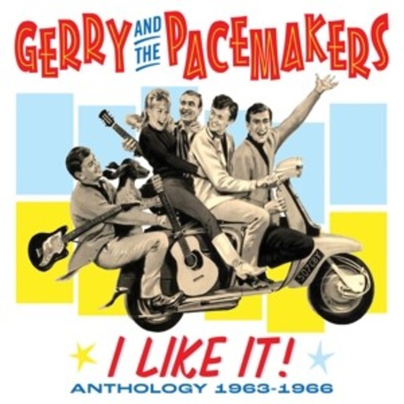 Gerry and The Pacemakers – I Like It! Anthology 1963-1966