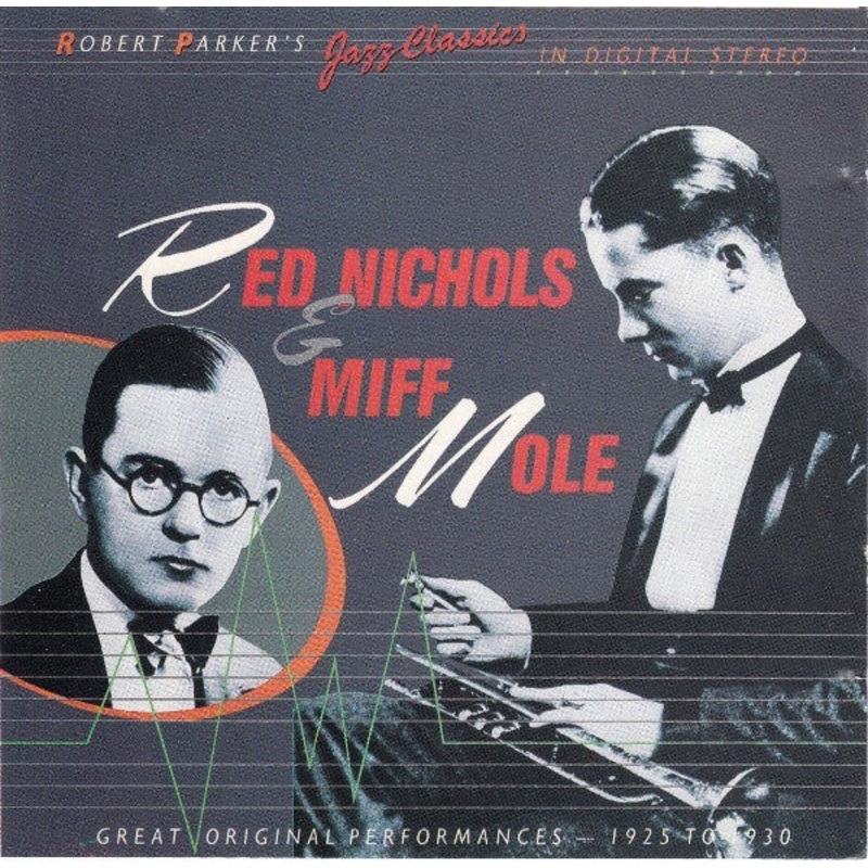 Red Nichols And Miff Mole – Great Original Performances – 1925 To 1930 (CD, Comp, RE) (Very Good Plus (VG+))