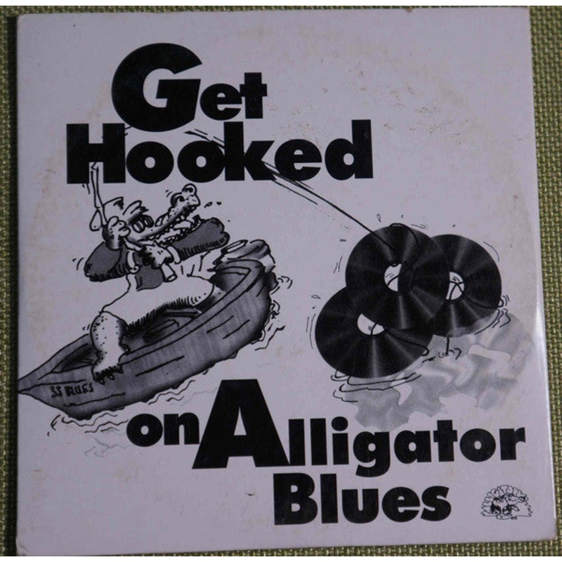 Various – Get Hooked On Alligator Blues (CD, Comp, Smplr) (Very Good Plus (VG+))