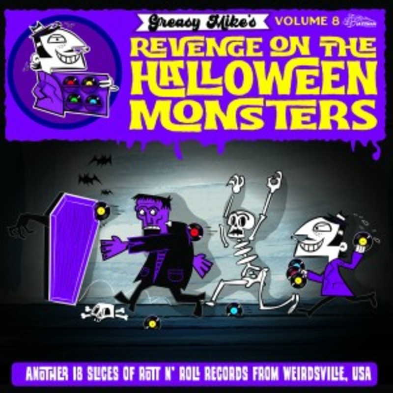 Various – Greasy Mikes Volume 8: Revenge On The Halloween Monsters