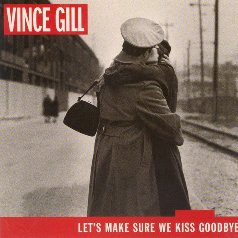 Vince Gill – Let’s Make Sure We Kiss Goodbye (HDCD, Album) (Very Good Plus (VG+))