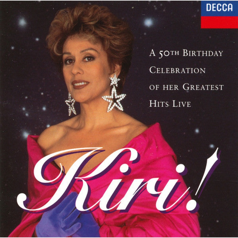 Kiri!* – A 50th Birthday Celebration Of Her Greatest Hits Live (CD, Comp) (Very Good Plus (VG+))