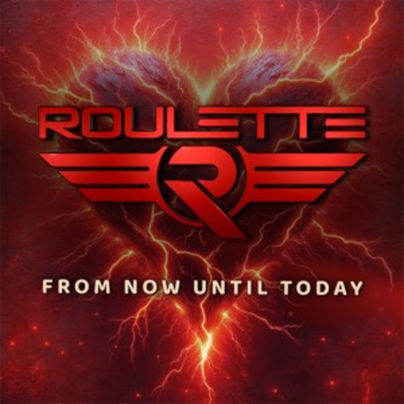 Roulette – From Now Until Today (Red Vinyl)