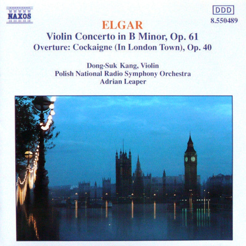 Sir Edward Elgar, Dong-Suk Kang, Wielka Orkiestra Symfoniczna Polskiego Radia I Telewizji, Adrian Leaper – Violin Concerto In B Minor, Op. 61 / Overture: Cockaigne (In London Town), Op. 40 (CD, Album) (Very Good Plus (VG+))