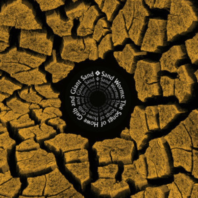 Various – Sandworms: The Songs of Howe Gelb and Giant Sand