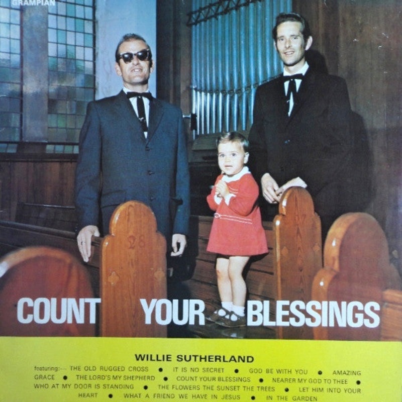 Willie Sutherland With Frank Coutts – Count Your Blessings (LP) (Very Good Plus (VG+))