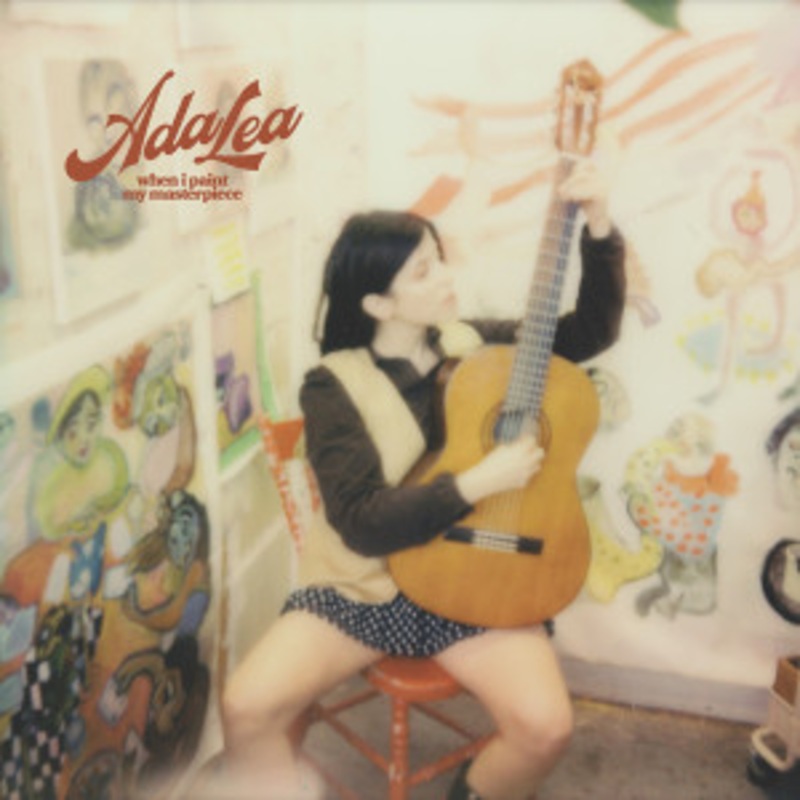 Ada Lea – When I Paint My Masterpiece