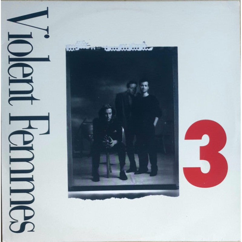 Violent Femmes – 3 (LP, Album) (Good Plus (G+))