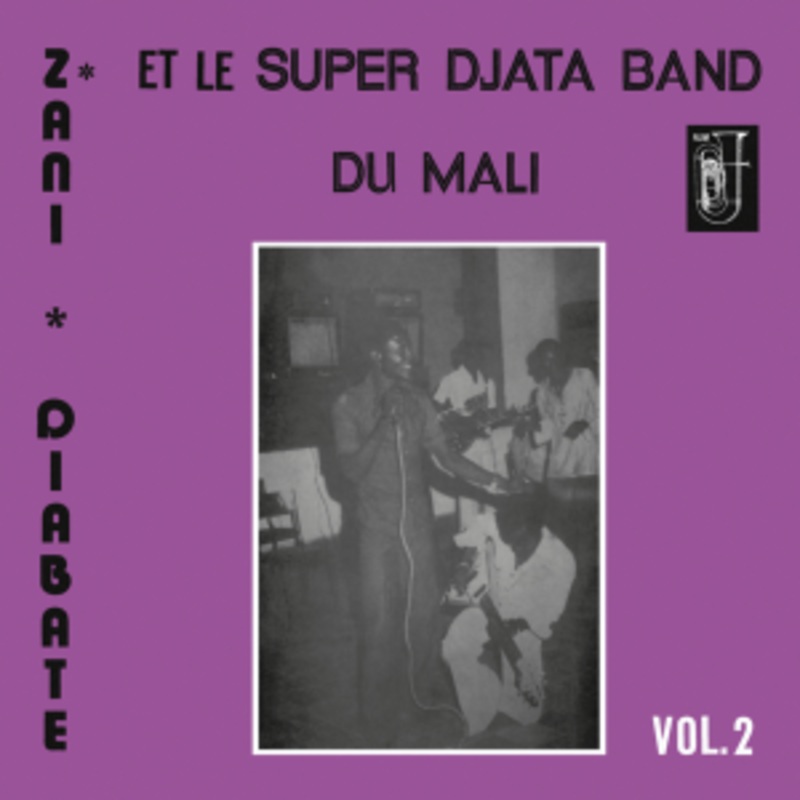Zani Diabate et le Super Djata Band du Mali – Volume 2 (White Vinyl)