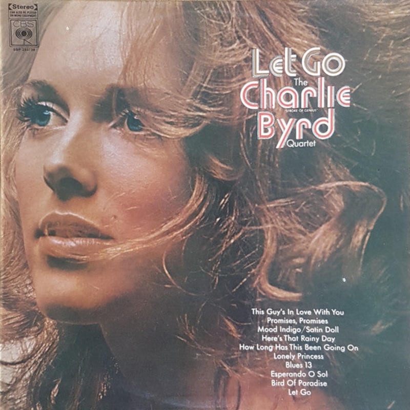The Charlie Byrd Quartet – Let Go (LP, Album) (Good Plus (G+))