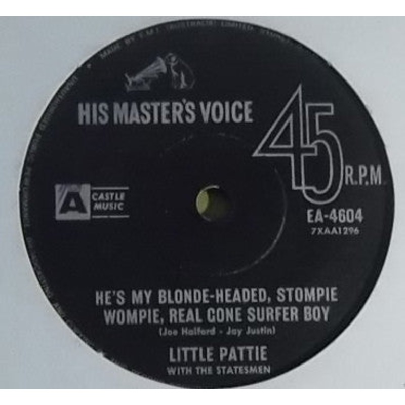 Little Pattie With The Statesmen  – He’s My Blonde-headed, Stompie Wompie, Real Gone Surfer Boy (7, Single) (Good Plus (G+))