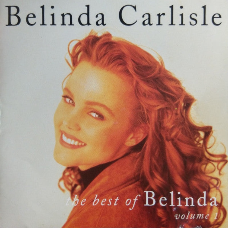 Belinda Carlisle – The Best Of Belinda Volume 1 (CD, Comp) (Very Good Plus (VG+))