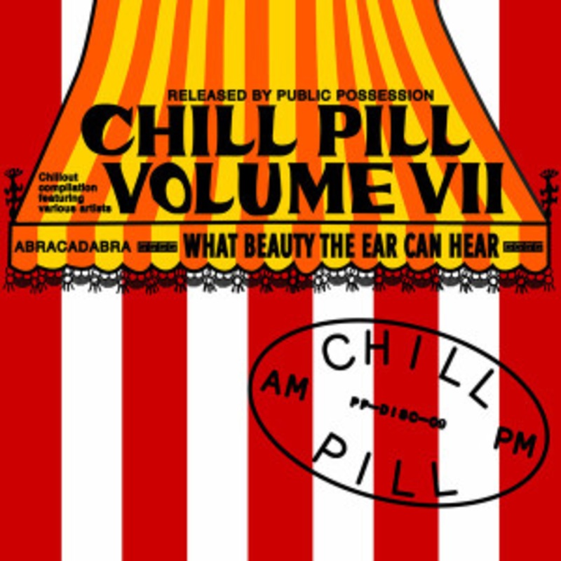 Various – Chill Pill Volume VII